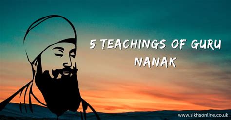 5 Teachings of Guru Nanak | Sikhs Online UK