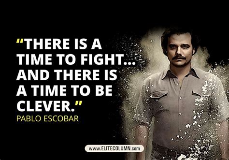 Pablo Escobar Best Quotes