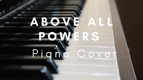 Above All Powers - Michael W Smith- Worship Piano Instrumental Cover ...