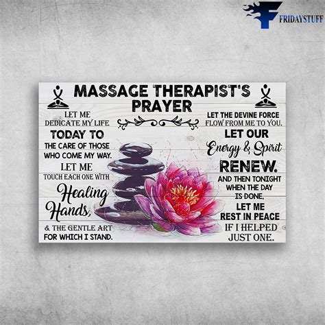 Massage Therapist's Prayer Let Our Energy And Spirit Renew - FridayStuff