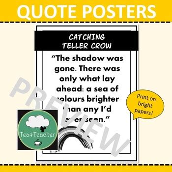 CATCHING TELLER CROW Quote Posters by Tea4Teacher | TPT