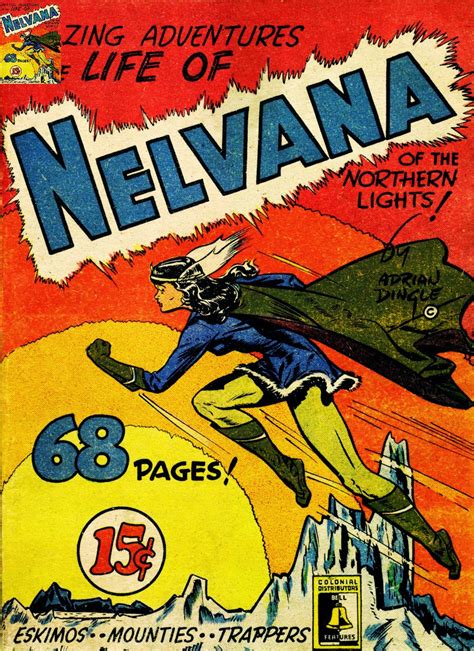 The Great Comic Book Heroes: Nelvana of the Northern Lights, a Golden ...