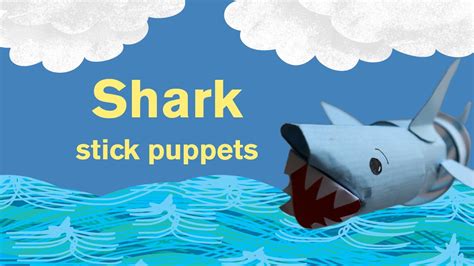 Make: Shark Puppets - YouTube