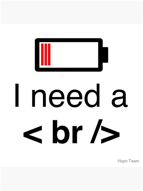 "I need a break give me a break - Funny Programming Meme" Poster for ...