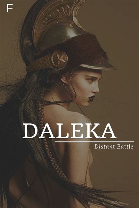 Daleka, meaning Distant Battle, Slavic/Czech names, D baby girl names ...