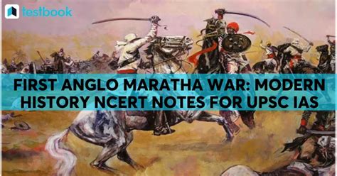 First Anglo Maratha War UPSC Notes: History, Course, & Result