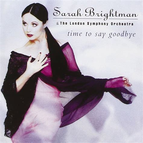 Time To Say Goodbye: Sarah Brightman, Sarah Brightman, Sarah Brightman ...