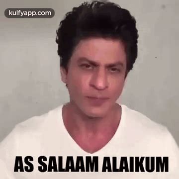 As Salaam Alaikum.Gif GIF - As salaam alaikum Shahrukh khan Hi ...