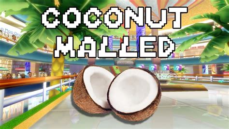 YoU jUsT gOt CoCoNuT mAlLeD - YouTube