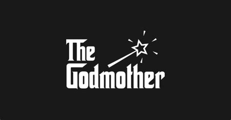 The Godmother - Godmother - T-Shirt | TeePublic