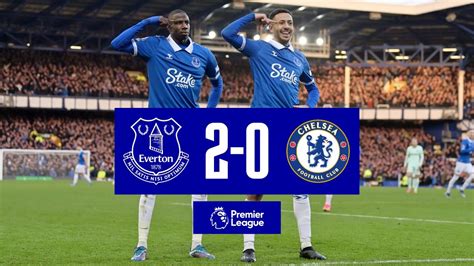 PREMIER LEAGUE HIGHLIGHTS: EVERTON 2-0 CHELSEA - YouTube