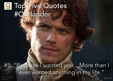 Top Five Outlander Quotes on Goodreads | Outlander quotes, Outlander ...