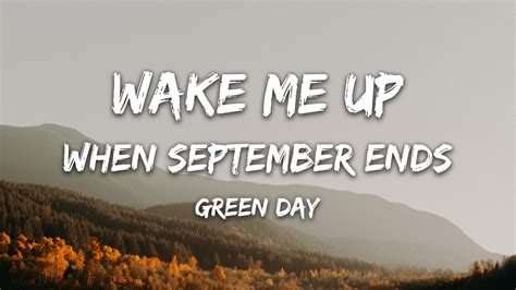 Letra De Green Day Wake Me Up When September Ends