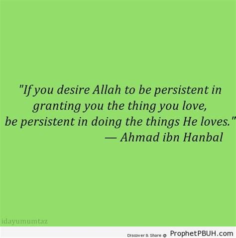 The Things He Loves – Imam Ahmad ibn Hanbal Quotes | Prophet PBUH ...