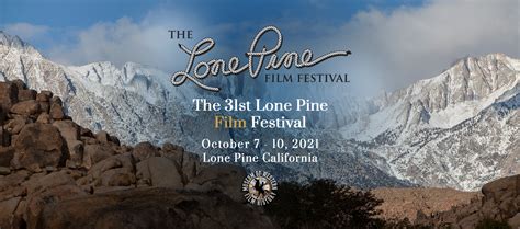 The Lone Pine Film Festival | The Alabama Hills | Lone Pine Californis