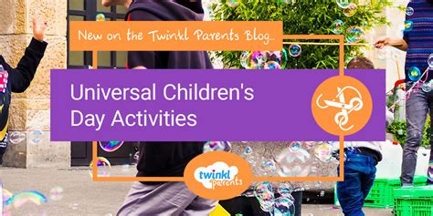 Universal Children's Day Activities - Twinkl