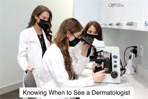 Knowing When to See a Dermatologist - Siperstein Dermatology Group