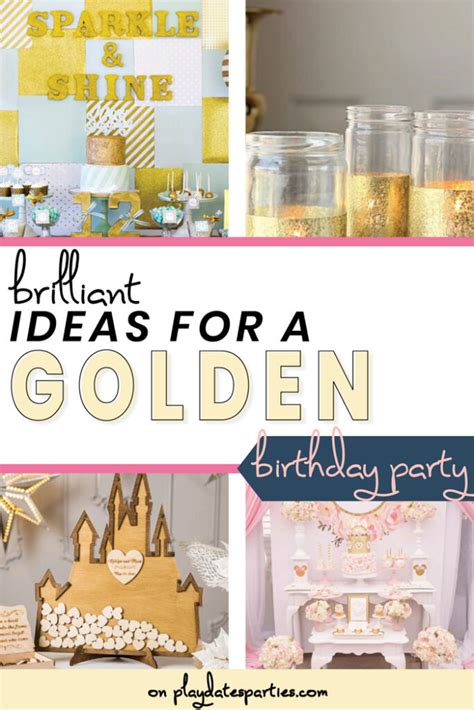 30+ Brilliant Ideas for a Golden Birthday Party