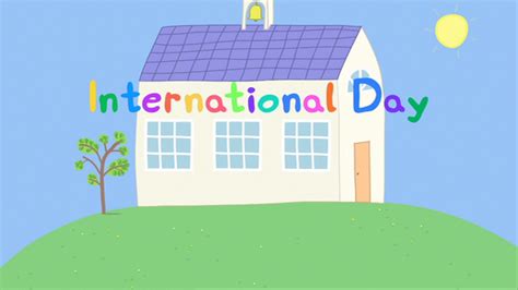 International Day | Peppa Pig Wiki | Fandom