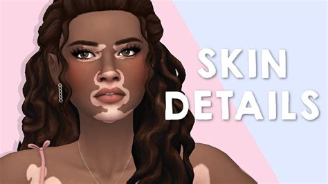 MY SKIN DETAILS COLLECTION | Sims 4 Custom Content Showcase (Maxis ...