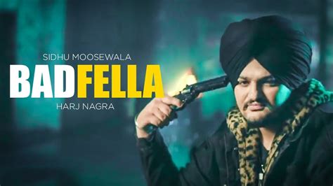 Bad Fella | Sidhu Moose Wala | New Punjabi Song | Latest Punjabi Songs ...