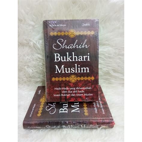 Jual BUKU HADIST KITAB HADIST SHAHIH BUKHARI MUSLIM ( IMAM BUKHARI DAN ...