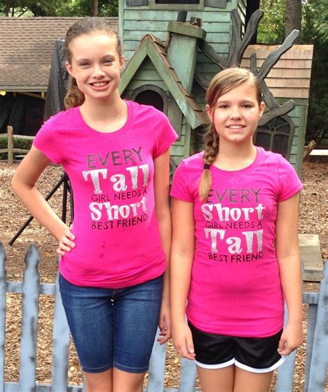 Every TALL Girl Needs a SHORT Best Friend Every Short Girl