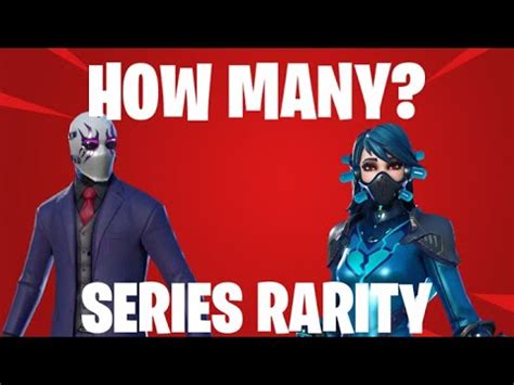 Fortnite | HOW MANY SERIES RARITY COSMETICS ARE THERE? - YouTube