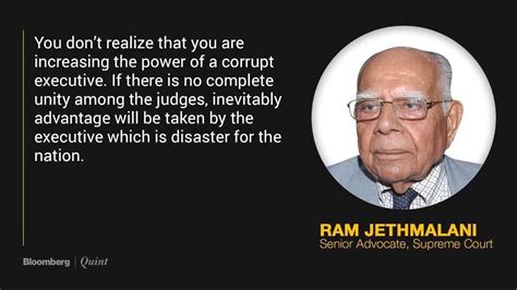 Judges’ Spat Gives Executive the Advantage, Says Ram Jethmalani