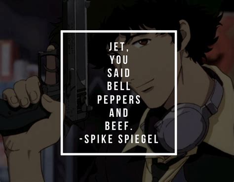 Spike Spiegel Quotes - ShortQuotes.cc