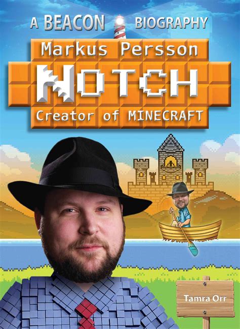 Markus " Notch " Persson, Creator of Minecraft | Kids nonfiction, New ...