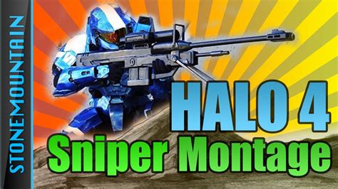 Halo 4 Montage | Sniping (Epic Kills, Best Clips, Collateral, Headshots ...