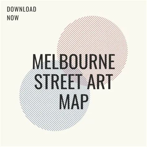 Melbourne Street Art Map - A Free Downloadable Map