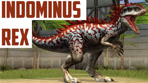 INDOMINUS REX – LEVEL 40 – HYBRID DINO – Jurassic World The Game ...