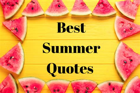 50 Summer Quotes: Happy, Short Summertime Sayings (2023) - Parade