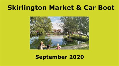 Skirlington Market & Car Boot, September 2020 - YouTube