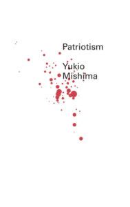 Patriotism by Yukio Mishima, Paperback | Barnes & Noble®