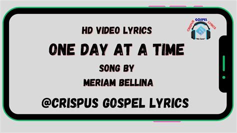 ONE DAY AT A TIME SONG BY MERIAM BELLINA HD VIDEO LYRICS - YouTube