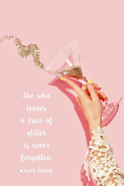 11 Travel Lessons from Kate Spade Quotes | Kate spade quotes, Sparkle ...