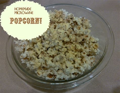 Homemade microwave popcorn recipe