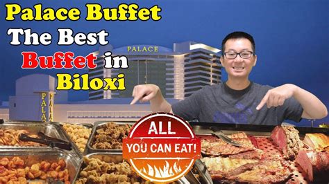 The Best Buffet in Biloxi @ Palace Buffet | Palace Casino Resort ...