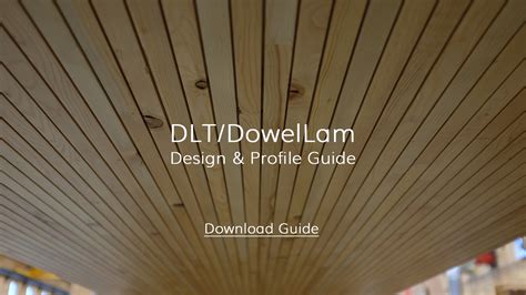 Dowel Laminated Timber, The All-Wood Mass Timber Panel