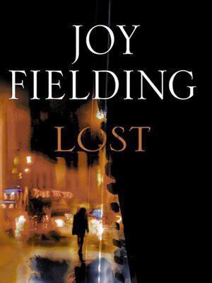 Lost by Joy Fielding · OverDrive: eBooks, audiobooks and videos for ...