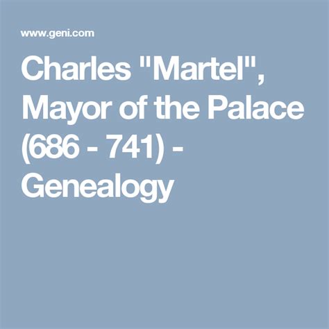 Charles "Martel", Mayor of the Palace (686 - 741) - Genealogy | Charles ...