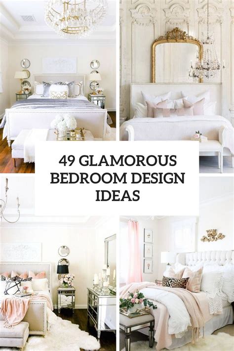 49 Glamorous Bedroom Design Ideas - DigsDigs