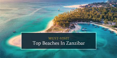 10 Best Beaches In Zanzibar For A Tropical Holiday In 2024