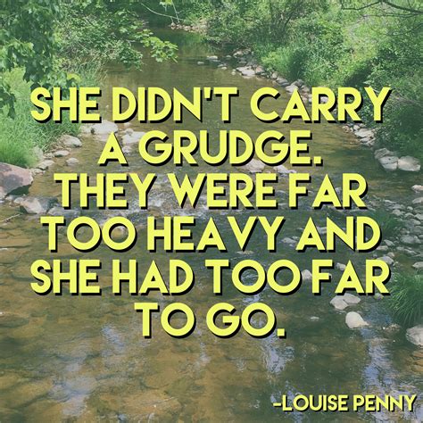 Louise Penny quote from The Long Way Home | Louise penny, Louise penny ...