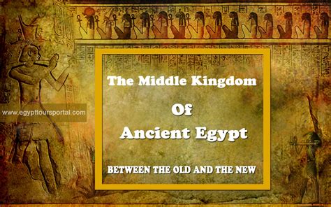 The Middle Kingdom Egypt | The Middle Kingdom of Ancient Egypt Facts