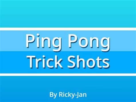 Ping Pong Trick Shots