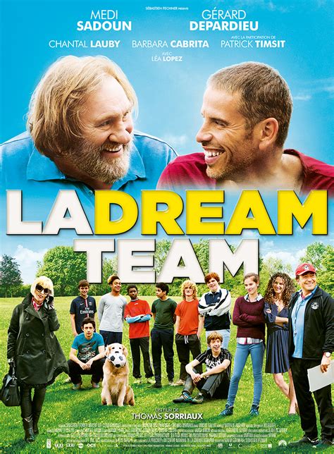 La Dream Team - Film 2015 - AlloCiné